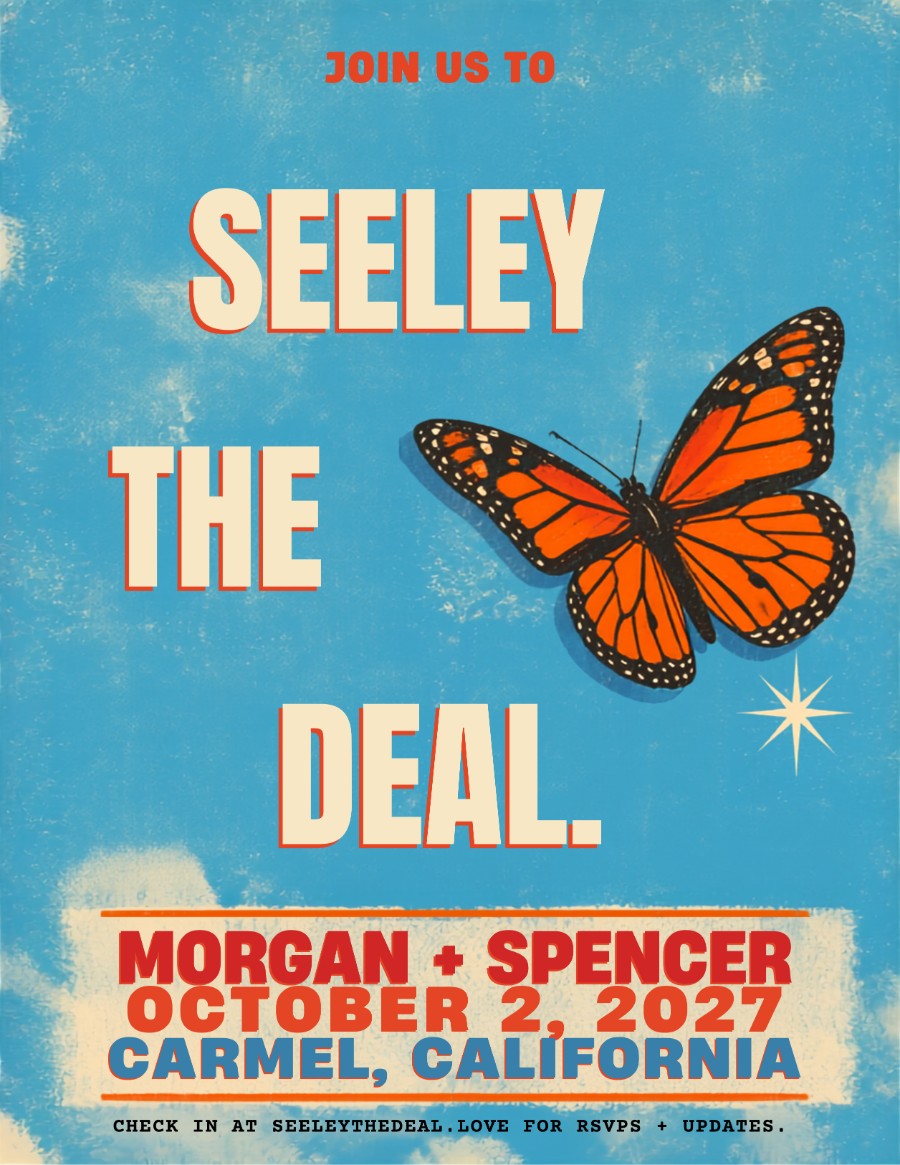 Save the date poster: Let's make a big deal of it. Morgan + Spencer, October 2 2027, Carmel, California.